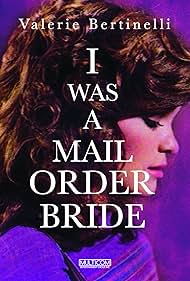 I Was a Mail Order Bride (1982) cover