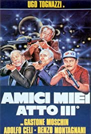Amici miei - Atto III° (1985) cover