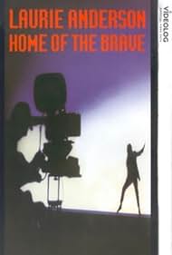 Home of the Brave: A Film by Laurie Anderson (1986) copertina