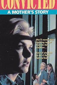Convicted: A Mother's Story (1987) cover