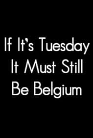If It's Tuesday, It Must Be Belgium Soundtrack (1987) cover