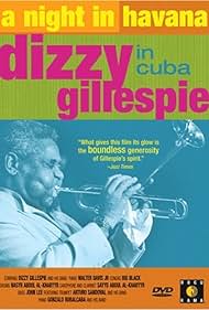 A Night in Havana: Dizzy Gillespie in Cuba (1988) cover