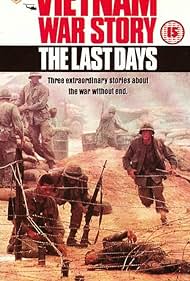 Vietnam War Story: The Last Days (1989) cover