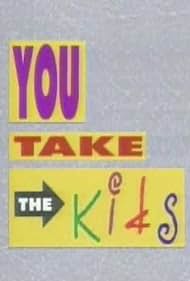 You Take the Kids (1990) couverture
