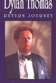 Dylan Thomas: Return Journey (1990) cover