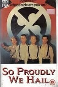 So Proudly We Hail (1990) cover