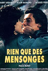 Rien que des mensonges (1991) cobrir