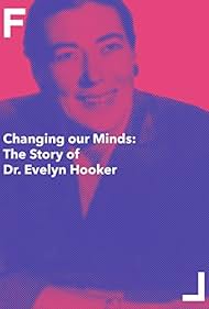 Changing Our Minds: The Story of Dr. Evelyn Hooker (1992) cover