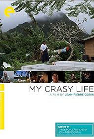 My Crasy Life (1992) örtmek