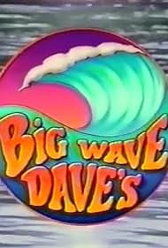 Big Wave Dave&#x27;s (1993) cover