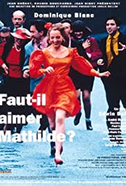 Faut-il aimer Mathilde? (1993) cover