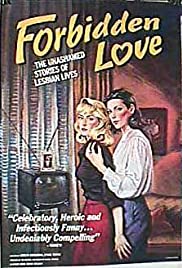 Forbidden Love: The Unashamed Stories of Lesbian Lives (1992) cover