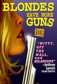 Blondes Have More Guns (1996) cover