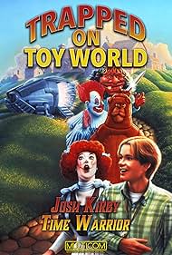 Josh Kirby: Time Warrior! Chap. 3: Trapped on Toyworld (1995) cover