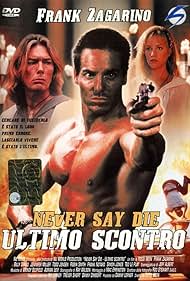 Never say die: Ultimo scontro Colonna sonora (1994) copertina