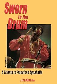 Sworn to the Drum: A Tribute to Francisco Aguabella (1995) copertina