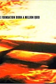 Watch the K Foundation Burn a Million Quid (1995) cover