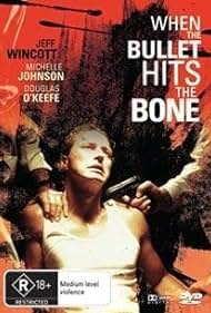 When the Bullet Hits the Bone (1996) cover
