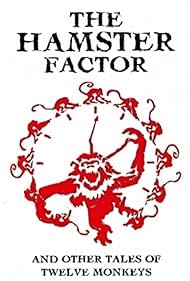 Der Hamster Faktor Und Andere Twelve Monkeys Geschichten (1996) cover