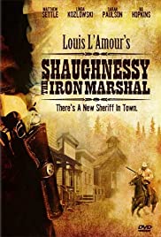 Louis L'Amour's Shaughnessy the Iron Marshal (1996) cover