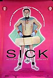 Sick: The Life & Death of Bob Flanagan, Supermasochist (1997) cover