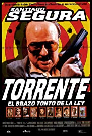 Torrente, the Dumb Arm of the Law (1998) cover