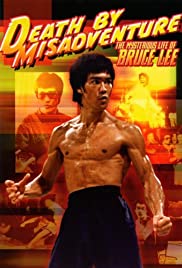 Death by Misadventure: The Mysterious Life of Bruce Lee (1993) cover