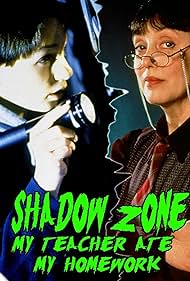 Shadow Zone: My Teacher Ate My Homework (1997) cover