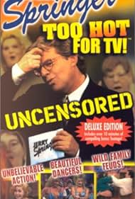 Jerry Springer: Too Hot for TV! (1998) cover