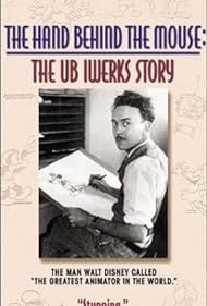 The Hand Behind the Mouse: The Ub Iwerks Story (1999) cover