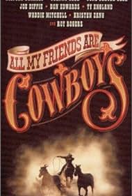 All My Friends Are Cowboys Colonna sonora (1998) copertina