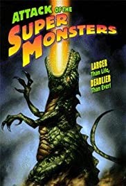 Attack of the Super Monsters (1982) cover