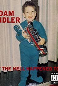 Adam Sandler: What the Hell Happened to Me? Soundtrack (1996) cover