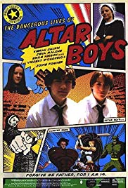 La peligrosa vida de los altar boys (2002) carátula