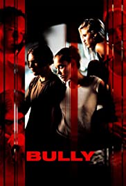 Bully - Estranhas Amizades (2001) cover