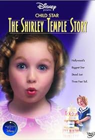 "The Wonderful World of Disney" Child Star: The Shirley Temple Story (2001) cover