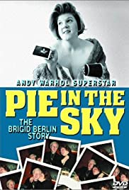 Pie in the Sky: The Brigid Berlin Story (2000) copertina