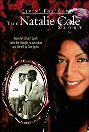 Livin' for Love: The Natalie Cole Story (2000) cover