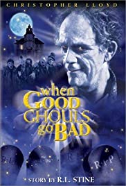 When Good Ghouls Go Bad (2001) cover