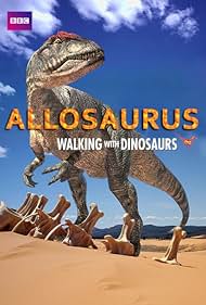 Allosaurus: A Walking with Dinosaurs Special (2000) cover