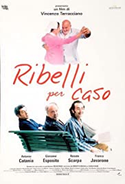 Ribelli per caso Colonna sonora (2001) copertina