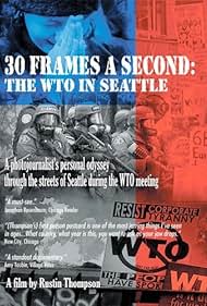 30 Frames a Second: The WTO in Seattle Bande sonore (2000) couverture