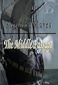 Ships of Slaves: The Middle Passage Soundtrack (1997) cover