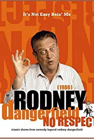 Rodney Dangerfield: It's Not Easy Bein' Me (1986) cover
