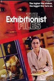 The Exhibitionist Files (2002) cover