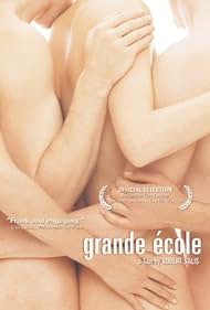 Grande École - Sex ist eine Welt für sich (2004) cover