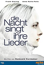 Die Nacht singt ihre Lieder (2004) cover