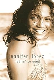Jennifer Lopez: Feelin' So Good (2000) cover