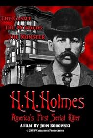 H.H. Holmes: America&#x27;s First Serial Killer (2004) cover