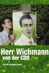 Denk ich an Deutschland - Herr Wichmann von der CDU Banda sonora (2003) carátula